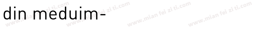 din meduim字体转换